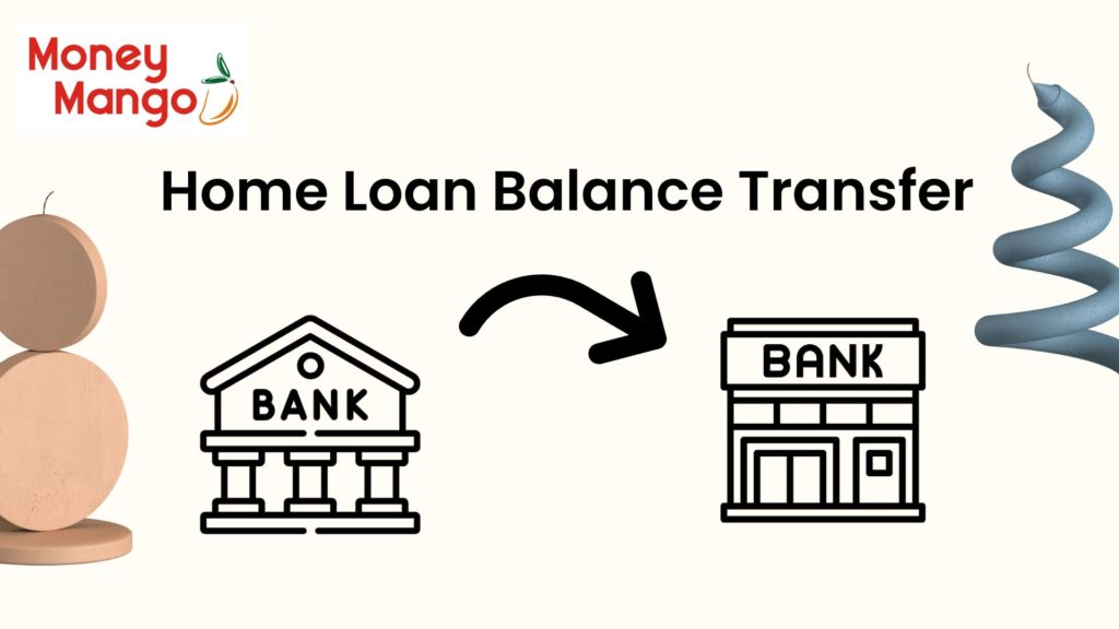 Paying High Interest on Home Loan? Try Balance Transfer!